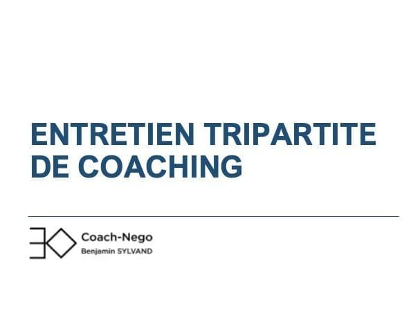 Coach-Nego entretien tripartite, point d'étape et séance de clôture
